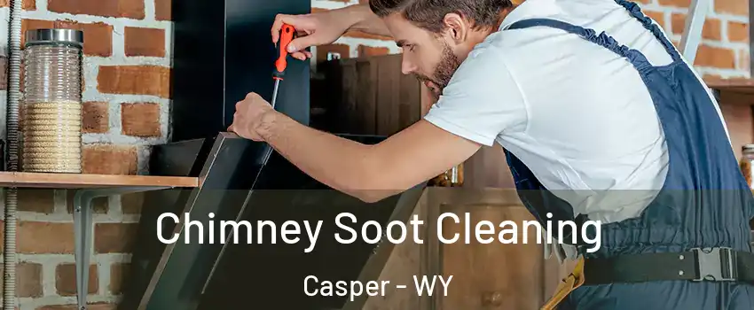  Chimney Soot Cleaning Casper - WY