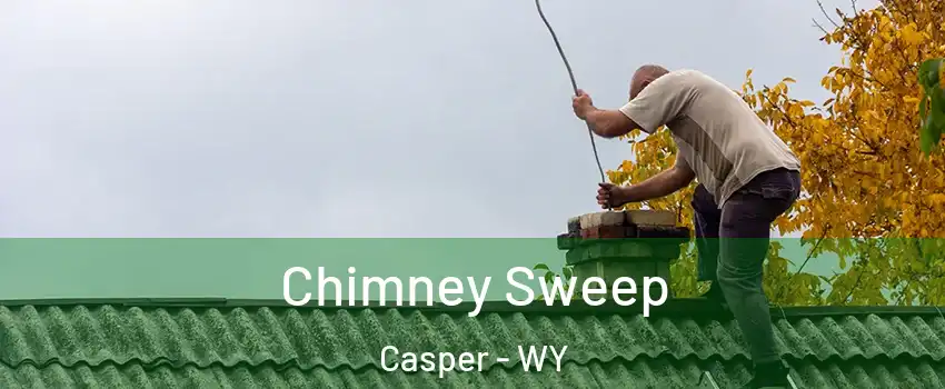  Chimney Sweep Casper - WY