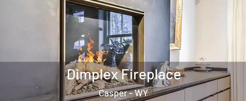 Dimplex Fireplace Casper - WY